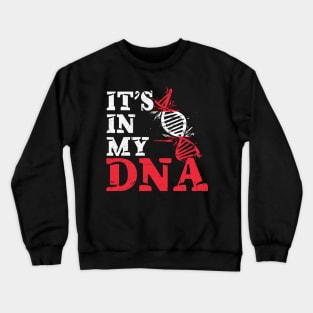 It's in my DNA - Austria Crewneck Sweatshirt